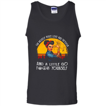 Load image into Gallery viewer, I’m mostly peace, love and tattoos and a little go fuck yourself shirt