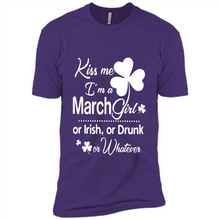 Load image into Gallery viewer, Kiss Me I’m A March Girl Or Irish Or Drunk On Whatever Shirt