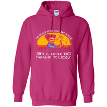 Load image into Gallery viewer, I’m mostly peace, love and tattoos and a little go fuck yourself shirt