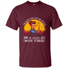 Load image into Gallery viewer, I’m mostly peace, love and tattoos and a little go fuck yourself shirt