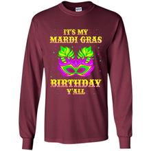 Load image into Gallery viewer, It’s my Mardi Gras Birthday y’all shirt