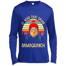 Load image into Gallery viewer, It Was That Damn Samsquanch Shirt